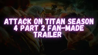 Attack on titan || Season 4 Part 2 || Fan-made Trailer || Gamintech