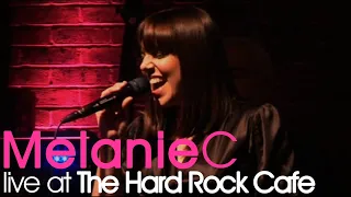 Melanie C - Live at The Hard Rock Cafe (Full DVD)