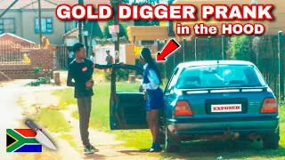 GOLD DIGGER PRANK in the HOOD Pt2 | High School Edition | SOUTH AFRICA