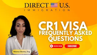 Conditional Resident (CR1) Spousal Visa Frequently Asked Questions (Green Card FAQs)