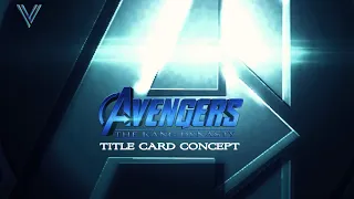 Avengers | The Kang Dynasty Title Card Concept