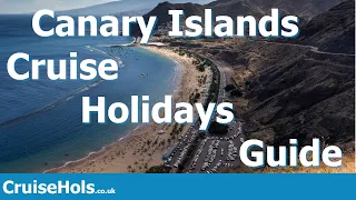 Canary Islands Cruise Holidays | CruiseHols Guide To Canary Islands Cruises