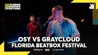 Osy 🇫🇷 vs Graycloud 🇬🇧 | FLORIDA BEATBOX BATTLE 2022 | Quarter Final