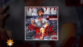 Chief Keef - Save That Shit (Back From The Dead Mixtape)