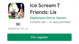 Ice Scream 7 FRIENDS: Lis Pre-register OFFICIALLY Available Now! | Ice Scream 7 Pre-register|FANMADE