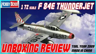 HOBBY BOSS 1/72 F-84E THUNDERJET UNBOXING REVIEW