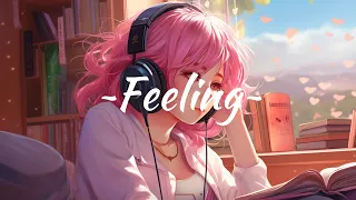 【Lofi Music for Study / Work / Relax / Chill】Sakura🌸 - Feeling l Chill Beats for Productivity