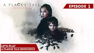 A Plague Tale Innocence - Let's Play FR - Ep 1 - Amicia de Rune