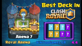 Best Deck In Arena 7, Royal Arena In Clash Royale