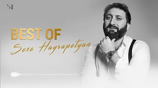 Best Of Soso Hayrapetyan | Армянская музыка