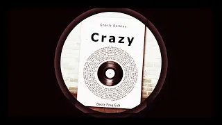 Gnarls Barkley & Chico Rose - Crazy (Beatz Freq Edit)