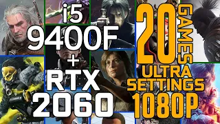 20 GAMES on Intel i5 9400F + RTX 2060 Ultra Settings 1080p Benchmark Test!