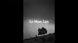 Lo Maan Liya Humne [Slowed+Reverb] with [Raining] Arijit Singh | Raaz Reboot | The LoFi Studio