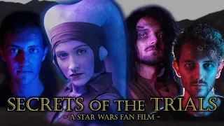 Secrets of the Trials - A Star Wars Fan Film