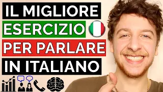 Fai Questo Esercizio Con Me Per Migliorare Il Tuo Italiano In Pochissimo Tempo | Imparare l'Italiano