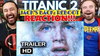 Titanic 2 - Jack's Back Reboot (2020 Movie Trailer Parody) | REACTION!!!