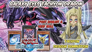 GALAXY EYES TACHYON DRAGON | After post banlist & Nerf Skill | Yu-Gi-Oh! Duel Links