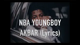 NBA YOUNGBOY   AKBAR OFFICIAL LYRICS