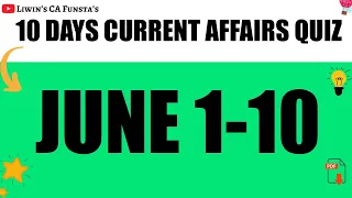 JUNE 1-10 | 10 Days current affairs quiz | RRB PO MAINS 2020 | CA FUNSTA | Mr.Liwin