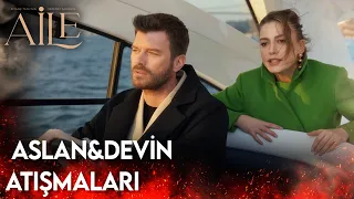 Aile | 10 Dakikada Aslan&Devin Atışmaları