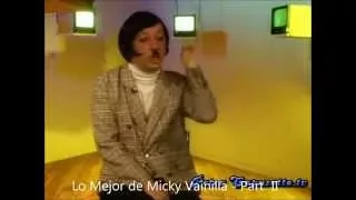 Lo mejor de Micky Vainilla - Parte 2
