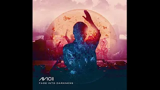 Avicii - Fade Into Darkness (Radio Mix)