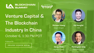Venture Capital and the Blockchain Industry in China | LA Blockchain Summit