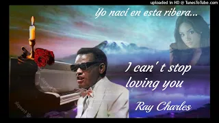 I can`t stop loving you - Ray Charles