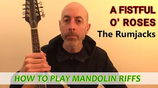 A Fistful O' Roses (The Rumjacks) - Mandolin Lesson with TAB, NOTES and CHORDS