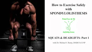 How to Exercise with Spondylolisthesis- Squat & Dead-Lift Part1