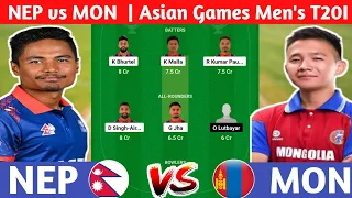 NEP vs MON Dream11 Prediction | NEP vs MON Dream11 Team | nep vs mon asian games t20i match |