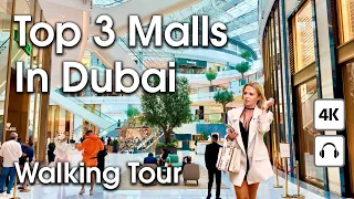 Dubai 🇦🇪 Top 3 The Best Malls In Dubai [ 4K ] Walking Tour Compilation