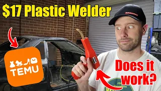 Does a $17 plastic welder from Temu actually work?