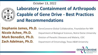Laboratory Containment of Arthropods Capable of Gene-Drive: Best Practices and Recommendations.