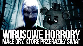 WIRUSOWE HORRORY - jak małe gry przeraziły świat [tvgry.pl]