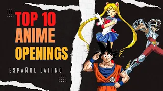 Top 10 MEJORES Openings de ANIME 💥 Español Latino 🤌💥