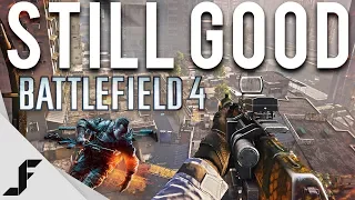 STILL GOOD - Battlefield 4