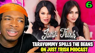 TARAYUMMY TALKS BECOMING THE IT GIRL, HER SINGLE ERA & CELEBRITY DATING RUMORS | JUST TRISH PT. 6