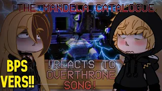 The Mandela Catalogue [BPS] reacts to OVERTHRONE SONG (NEW SERIES!) Part 4