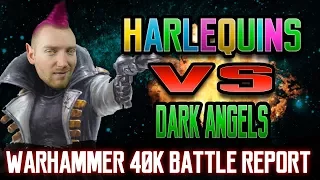 Harlequins vs Dark Angels Warhammer 40k 8th Edition Battle Report Ep 59