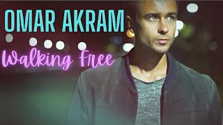 Omar Akram // “Walking Free”