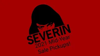 Severin Mid-Year Sale Pickups 2021!
