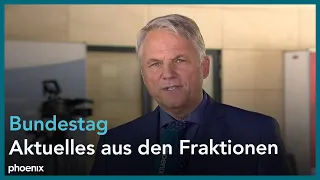 Aktuelles aus den Bundestagsfraktionen