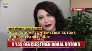 8 yaş gençleştiren doğal botoks