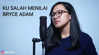 Bryce Adam "Ku Salah Menilai" | (Mayang Sari)