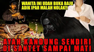 TUMBALKAN KELUARGA DEMI KAYA RAYA!! SANTET BALAS DENDAM [CERITA KISAH MISTIS]