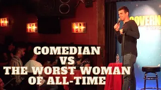 Comedian Sam Morril vs. the worst woman ever