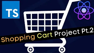 React Typescript Project Tutorial | Shopping Cart - Part 2