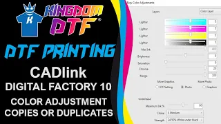 How to do Color Adjustment & Make Design Copies on CADlink Digital Factory 10 DTF Printing