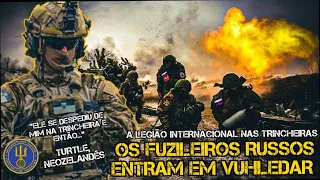 Os fuzileiros russos contra a Legião Internacional. Vuhledar. "Entramos à noite na trincheira, mas"